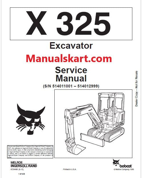 Bobcat X325 Excavator Pdf Repair Service Manual (S/N 514011001 – 514012999)