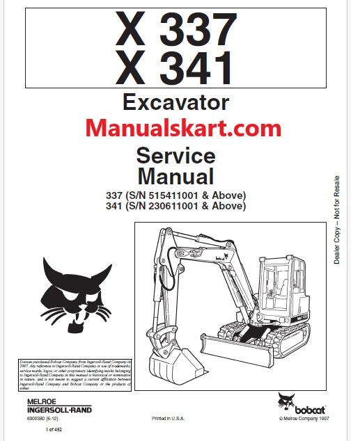 Bobcat X337 Excavator Pdf Repair Service Manual (S/N 515411001 & Above)