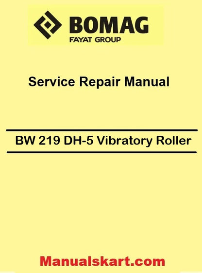 Bomag BW 219 DH-5 Vibratory Roller Pdf Service Manual 00840250EN