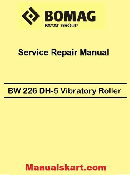 Bomag BW 226 DH-5 Vibratory Roller Pdf Service Manual 00840076EN
