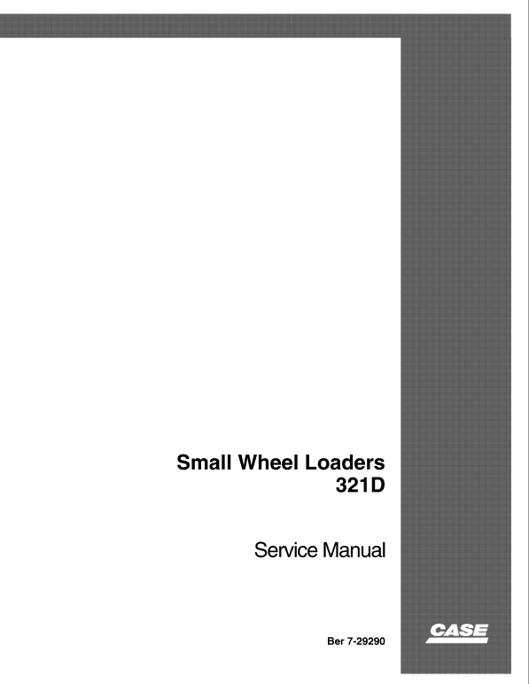 Case 321D Small Wheel Loader Pdf Repair Service Manual