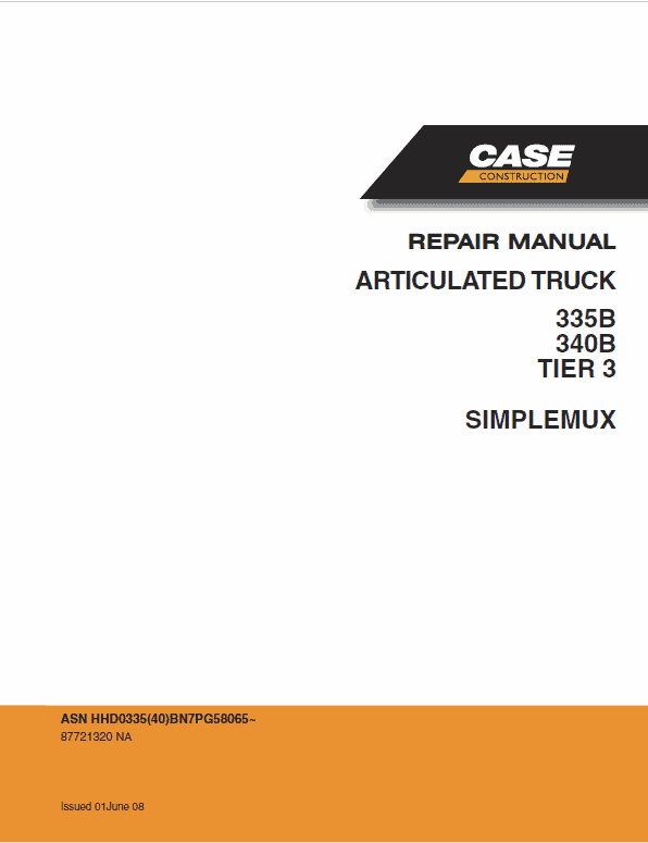 Case 335B, 340B Articulated Truck Simplemux Pdf Repair Service Manual (Pb. No. 87721320) Tier 3 NA