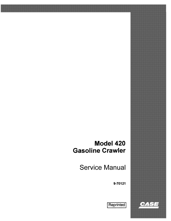 Case 420 Crawler Gasoline Tractor Pdf Repair Service Manual (p. Nb. 9-70121)