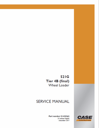 Case 521G Wheel Loader Pdf Repair Service Manual (Pb. No. 51428262)