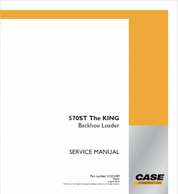 Case 570ST The King Backhoe Loader Pdf Repair Service Manual (Pb. No. 51523349)