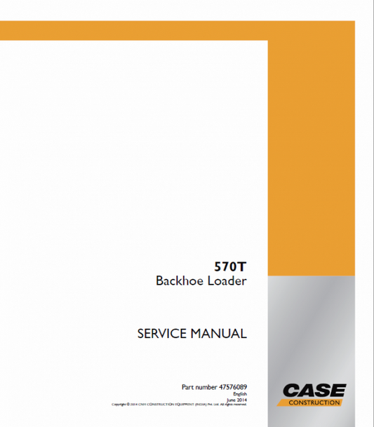 Case 570T Backhoe Loader Pdf Repair Service Manual (Pb. No. 47576089)