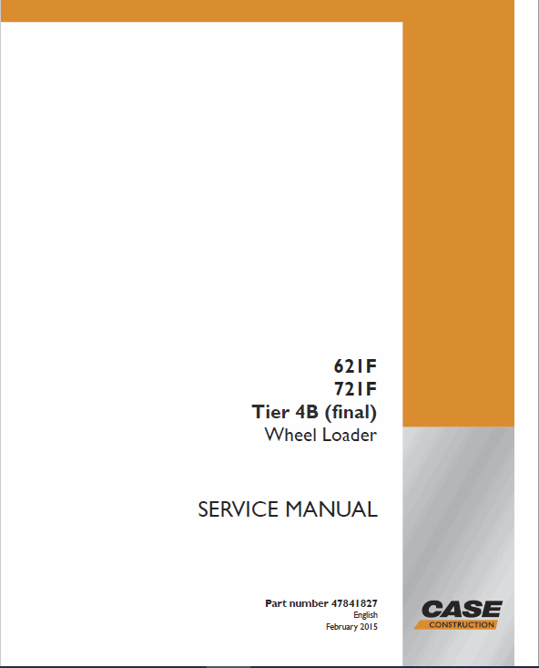 Case 621F, 721F Wheel Loader Pdf Repair Service Manual (Pb. No. 47841827)