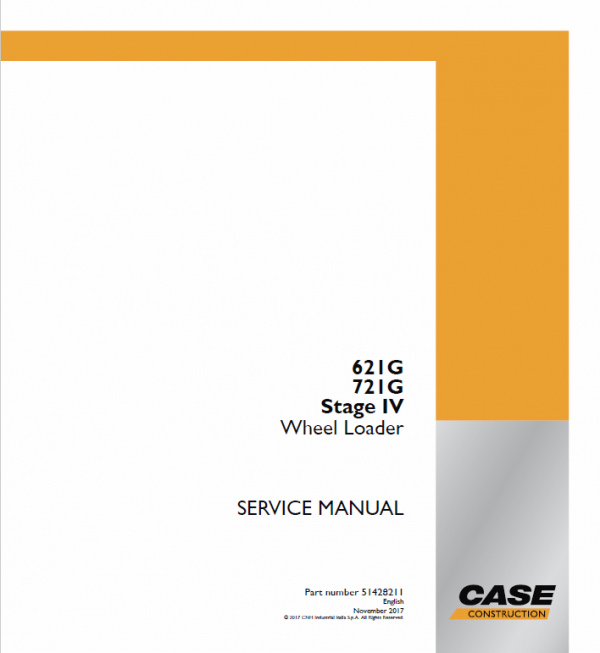 Case 621G, 721G Wheel Loader Pdf Repair Service Manual (Pb. No. 51428211)