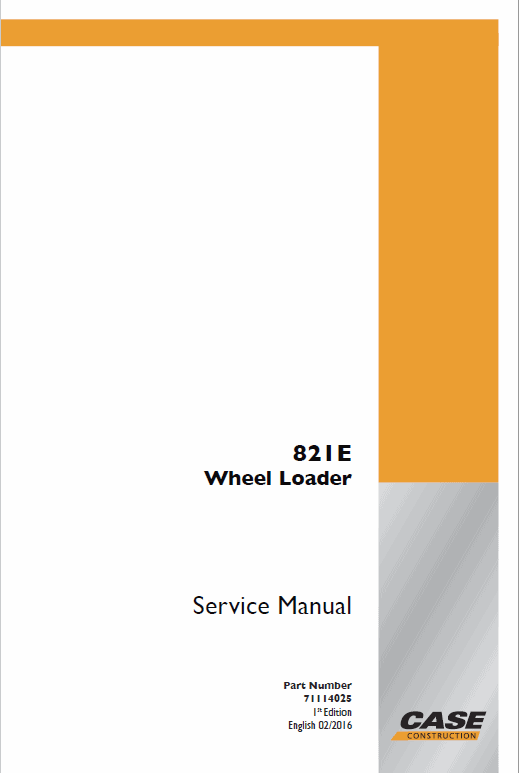 Case 821E Wheel Loader Pdf Repair Service Manual (Pb. No. 71114025) (Tier 3 2016)