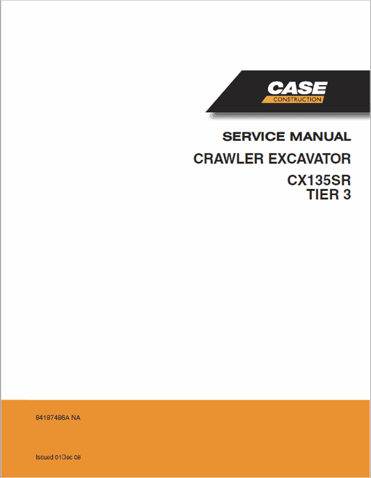 Case CX135SR Crawler Excavator Pdf Repair Service Manual (Pb. No. 84173293A)