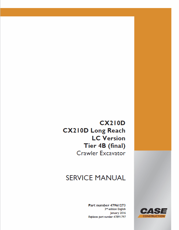 Case CX210D Crawler Excavator and CX210D Long Reach Pdf Repair Service Manual (Pb. No. 47899897)