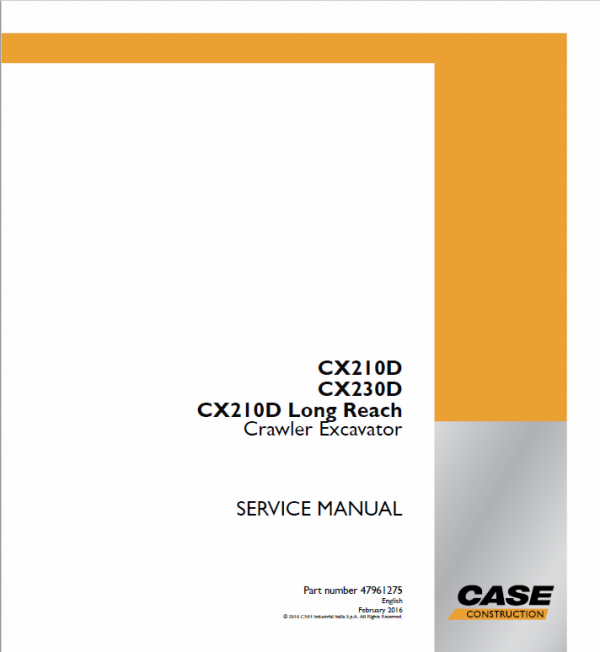 Case CX210D, CX230D, CX210D Long Reach Crawler Excavator Pdf Repair Service Manual (Pb. No. 47961275)