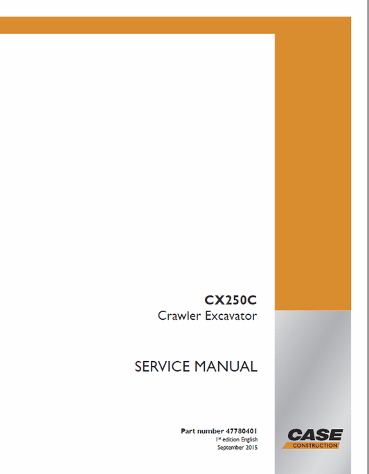 Case CX250C Crawler Excavator LC Version Pdf Repair Service Manual (Pb. No. 47780401)