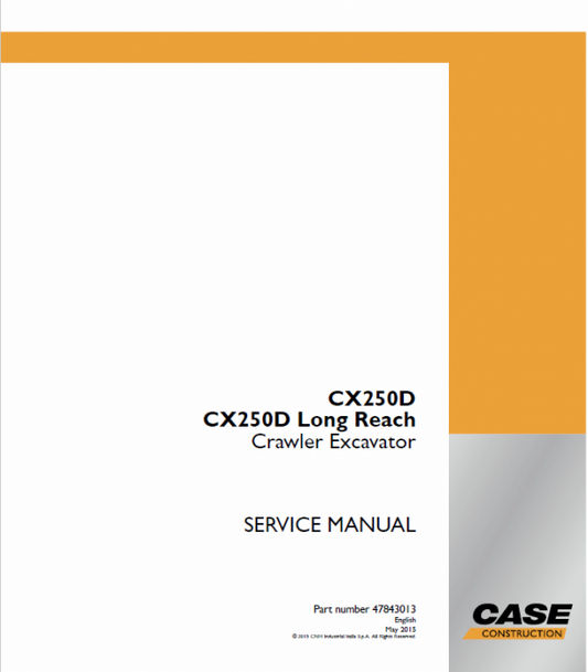 Case CX250D and CX250D Long Reach Crawler Excavator LC Version Pdf Repair Service Manual (Pb. No. 47843012)