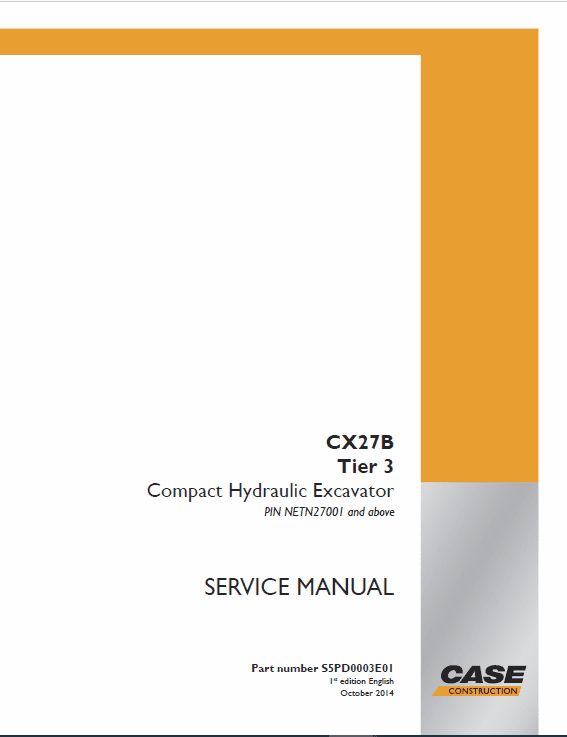 Case CX27B Compact Hydraulic Excavator Pdf Repair Service Manual (Pb. No. S5PD0003E01)