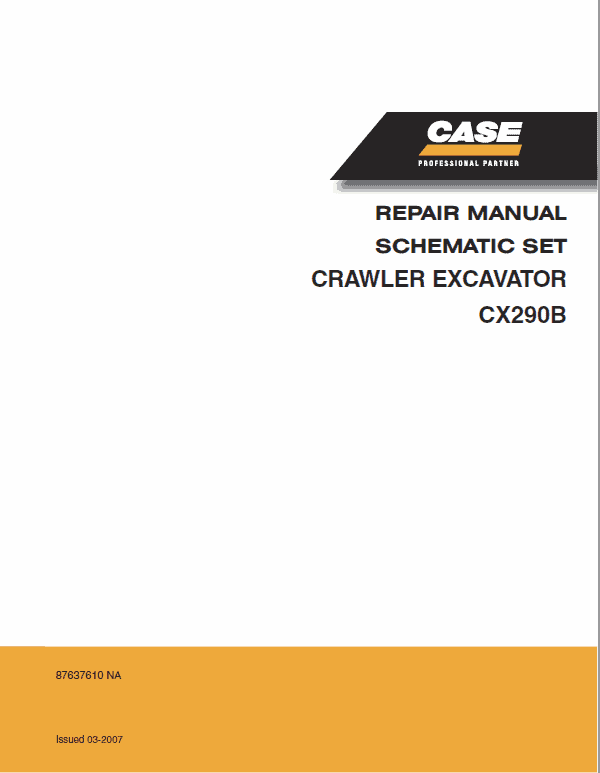 Case CX290B Crawler Excavator Pdf Repair Service Manual (Pb. No. 87616577B) 2