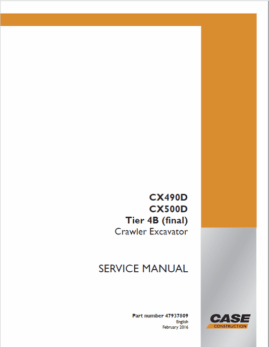 Case CX490D, CX500D Crawler Excavator Pdf Repair Service Manual (Pb. No. 47937809)