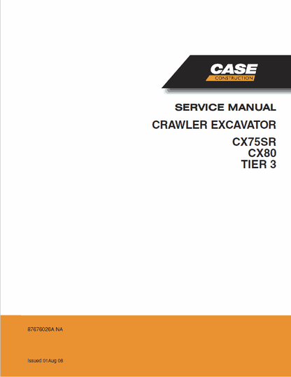 Case CX75 SR and CX80 Crawler Excavator Pdf Repair Service Manual (Pb. No. SM75SRTOC-0EN)