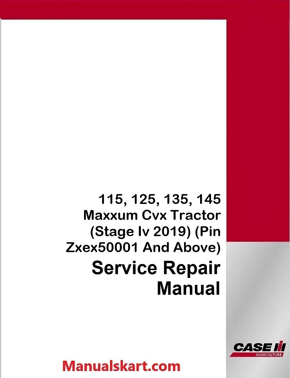 Case IH 115, 125, 135, 145 Maxxum Cvx Tractor Pdf Service Manual (Stage Iv 2019)