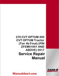 Case IH 270 CVT OPTUM 300 CVT OPTUM Tractor Pdf Service Repair Manual (Tier 4b Final) (PIN ZFEM01001 AND ABOVE) 2017