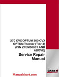 Case IH 270 CVX OPTUM 300 CVX OPTUM Tractor Pdf Service Repair Manual (Tier 4) (PIN ZFEM50001 AND ABOVE)