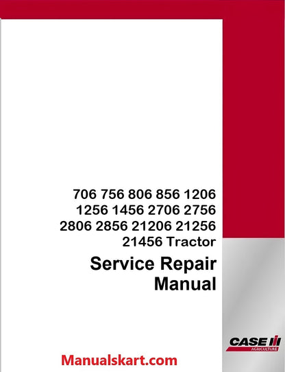 Case IH 706 756 806 856 1206 1256 1456 2706 2756 2806 2856 21206 21256 21456 Tractor Pdf Service Repair Manual