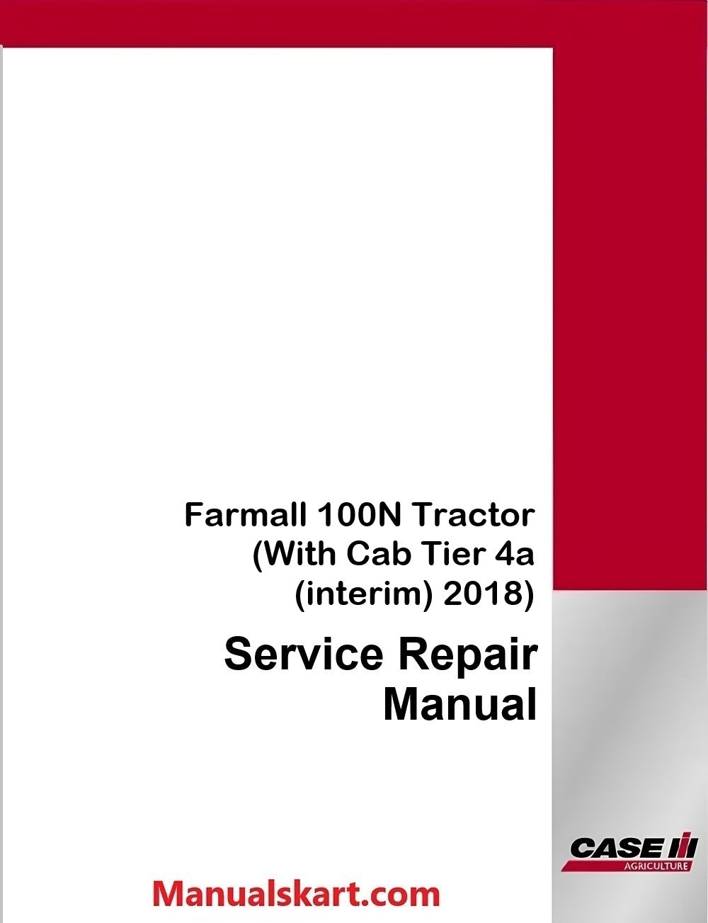Case IH Farmall 100N Tractor Pdf Service Repair Manual