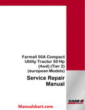 Case IH Farmall 50A Compact Utility Tractor Pdf Service Repair Manual (Tier 2)