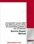 Case IH Farmall 65C Tractor Pdf Service Repair Manual (With Cab Efficient Power) (2018)