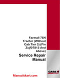 Case IH Farmall 75N Tractor Pdf Service Repair Manual (Without Cab Tier 3) (Pin Zcjf07813 And Above)