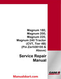 Case IH Magnum 180, Magnum 200, Magnum 220, Magnum 240 Tractor Pdf Service Repair Manual (CVT, Tier 4B)