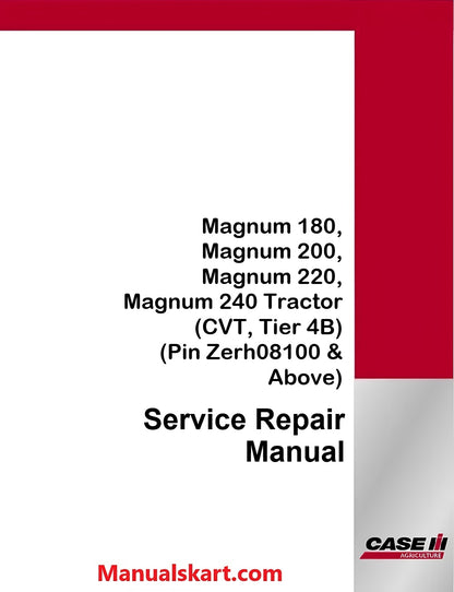Case IH Magnum 180, Magnum 200, Magnum 220, Magnum 240 Tractor Pdf Service Repair Manual (CVT, Tier 4B)