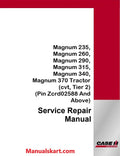 Case IH Magnum 235, Magnum 260, Magnum 290, Magnum 315, Magnum 340, Magnum 370 Tractor Pdf Service Repair Manual (cvt, Tier 2)