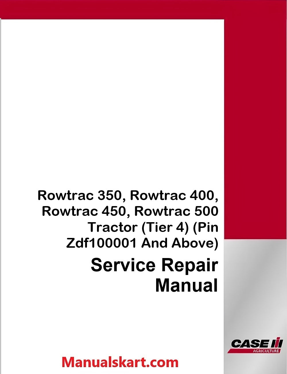 Case IH Rowtrac 350, Rowtrac 400, Rowtrac 450, Rowtrac 500 Tractor Pdf Service Repair Manual (Tier 4)