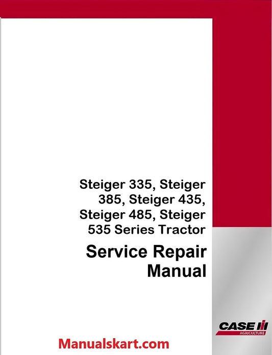Case IH Steiger 335, Steiger 385, Steiger 435, Steiger 485, Steiger 535 Series Tractor Pdf Service Repair Manual