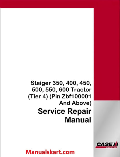 Case IH Steiger 350, 400, 450, 500, 550, 600 Tractor Pdf Service Repair Manual (Tier 4)