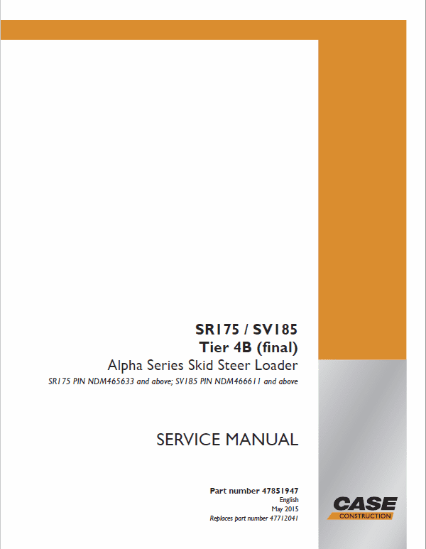 Case SR175 and SV185 Skid Steer Loader Pdf Repair Service Manual (Pb. No. 47851947)