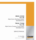 Case SR250, SV300 Skid Steer Loader and TR320, TV380 Compact Track Loader Pdf Repair Service Manual (Pb. No. 47674604)