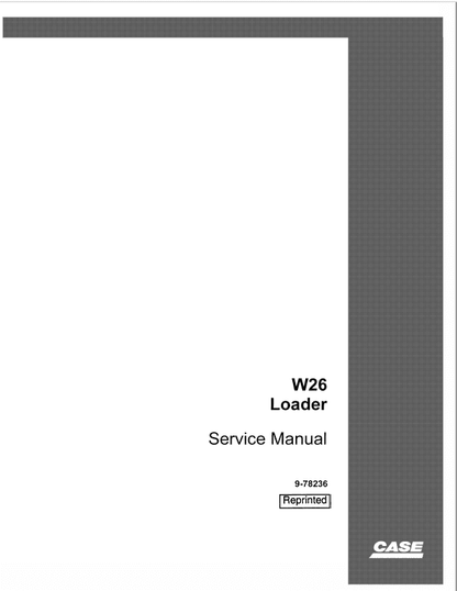 Case W26 Wheel Loader Series B Pdf Repair Service Manual (Pb. No. 9-71017)