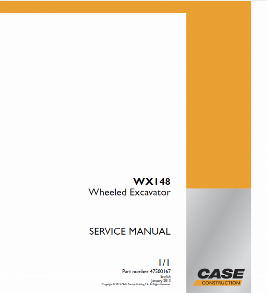 Case WX148 Wheeled Excavator Pdf Repair Service Manual Collection Of 2 Files (Pb. No. 48005353 and 47500167) 2013 and 2016