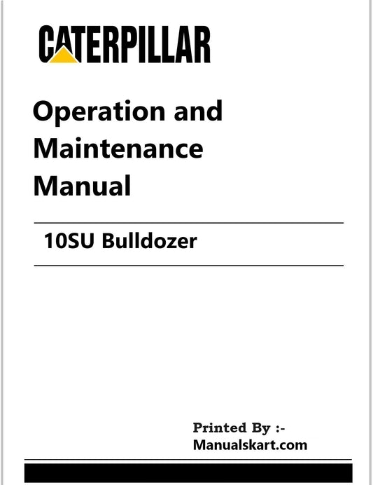 Caterpillar 10SU Bulldozer Pdf Operation and Maintenance Manual 1RH