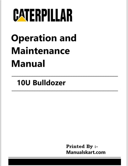 Caterpillar 10U Bulldozer Pdf Operation and Maintenance Manual