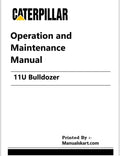 Caterpillar 11U Bulldozer Pdf Operation and Maintenance Manual 4CB