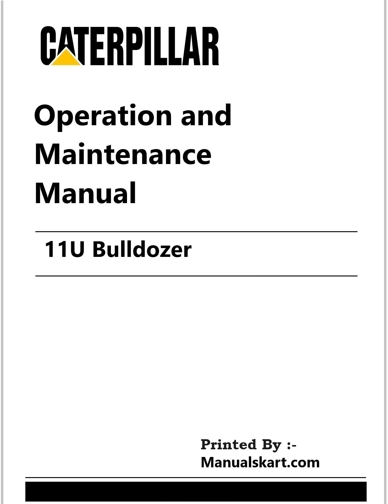 Caterpillar 11U Bulldozer Pdf Operation and Maintenance Manual 4CB