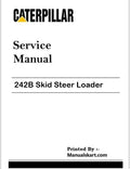Caterpillar 242B Skid Steer Loader Repair & Service Manual Pdf BXM