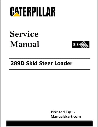 Caterpillar 289D Skid Steer Loader Pdf Repair Service Manual WE5