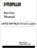 Caterpillar 297D2 XHP Multi Terrain Loader Repair Service Pdf Manual