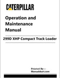 Caterpillar 299D XHP Compact Track Loader Pdf Operation and Maintenance Manual
