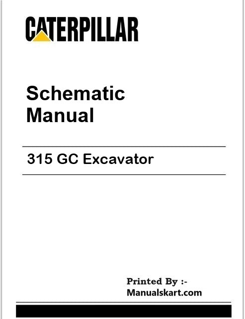 Caterpillar 315 GC Excavator Pdf Schematic Wiring Diagram Manual