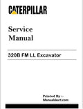 Caterpillar 320B FM LL Excavator Repair Service Pdf Manual